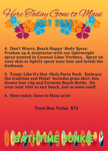 Load image into Gallery viewer, Here Today, Gone to Maui!