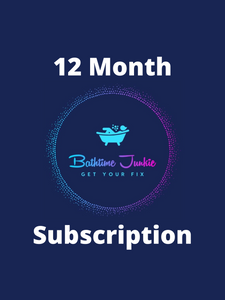 Bathtime Junkie 12 Month Subscription